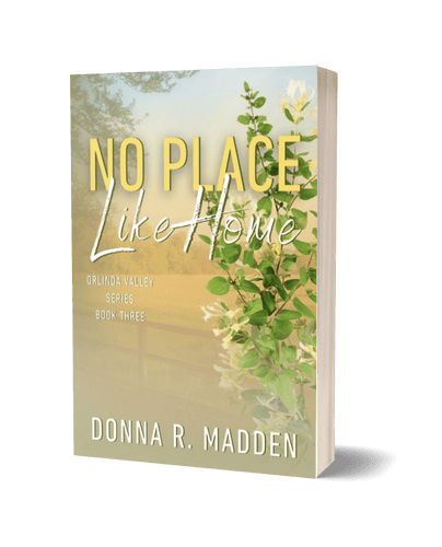 No Place Like Home by Donna R. Madden